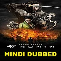 47-ronin-hindi-dubbed 47 Ronin Hindi Dubbed