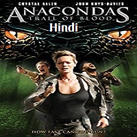 Anacondas Trail of Blood Hindi Dubbed
