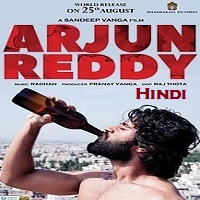 Arjun Reddy Hindi Dubbed