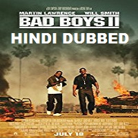 Bad Boys 2 Hindi Dubbed