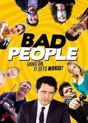 bad-people-2016 Bad People (2016)