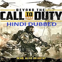Beyond the Call to Duty Hindi Dubbed