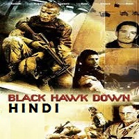 Black Hawk Down Hindi Dubbed