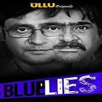 Blue Lies (2020) Ullu