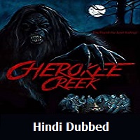 Cherokee Creek Hindi Dubbed