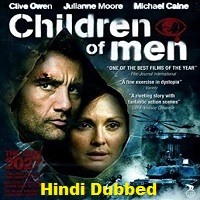 children-of-men-hindi-dubbed Children of Men Hindi Dubbed