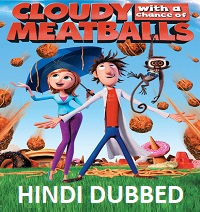 Cloudy with a Chance of Meatballs Hindi Dubbed