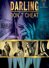 Darling Don’t Cheat (2016)