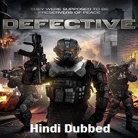 Defective Hindi Dubbed