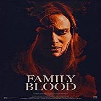 family-blood-2018 Family Blood (2018)