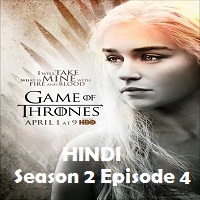 Game of Thrones Season 2 Episode 4 Hindi Dubbed