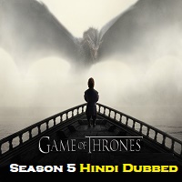 Game Of Thrones Season 5 Hindi Dubbed