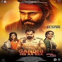 gandhi-fer-aa-gea-2020-1 Gandhi Fer Aa Gea (2020)