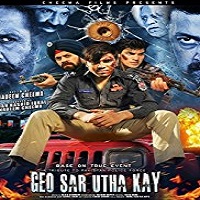 geo-sar-utha-kay-2017 Geo Sar Utha Kay (2017)