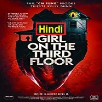 girl-on-the-third-floor-hindi-dubbed Girl on the Third Floor Hindi Dubbed