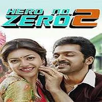 hero-no-zero-2-hindi-dubbed Hero No Zero 2 Hindi Dubbed