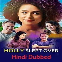 holly-slept-over-hindi-dubbed-1 Holly Slept Over Hindi Dubbed