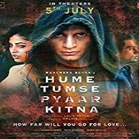 hume-tumse-pyaar-kitna-2019 Hume Tumse Pyaar Kitna (2019)
