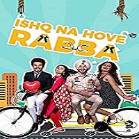Ishq Na Hove Rabba (2018)