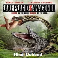 lake-placid-vs-anaconda-hindi-dubbed Lake Placid vs Anaconda Hindi Dubbed
