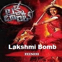 Lakshmi Bomb Hindi Dubbed