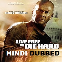 Live Free or Die Hard Hindi Dubbed