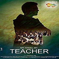 My Angel My Teacher (2019)