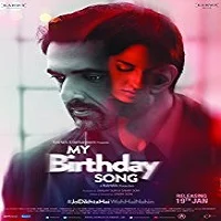 my-birthday-song-2018 My Birthday Song (2018)