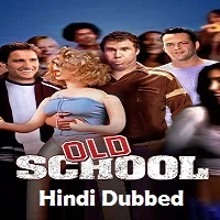 old-school-hindi-dubbed Old School Hindi Dubbed
