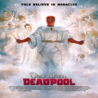 once-upon-a-deadpool-2019 Once Upon A Deadpool (2019)