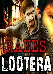 raees-lootera-hindi-dubbed Raees Lootera Hindi Dubbed