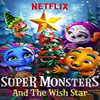 super-monsters-and-the-wish-star-hindi-dubbed Super Monsters and the Wish Star Hindi Dubbed