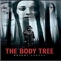 the-body-tree-2018 The Body Tree (2018)