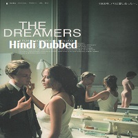 The Dreamers Hindi Dubbed