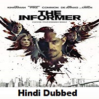 The Informer Hindi Dubbed