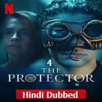 The Protector (2020) Hindi Dubbed Season 4