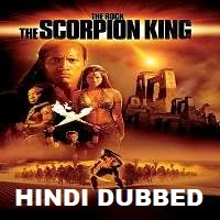 the-scorpion-king-hindi-dubbed The Scorpion King Hindi Dubbed