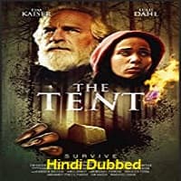 the-tent-hindi-dubbed-1 The Tent Hindi Dubbed