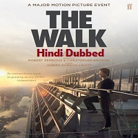 the-walk-hindi-dubbed The Walk Hindi Dubbed