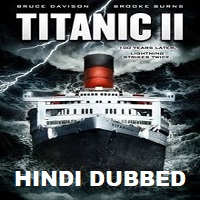 Titanic 2 Hindi Dubbed