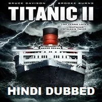 titanic-2-hindi-dubbed Titanic 2 Hindi Dubbed