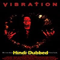 vibration-hindi-dubbed-1 Vibration Hindi Dubbed