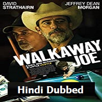 walkaway-joe-hindi-dubbed-1 Walkaway Joe Hindi Dubbed