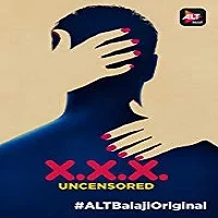 xxx-uncensored-2018-season-1-all-episodes XXX: Uncensored (2018) Season 1 All Episodes