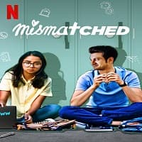 Mismatched (2020) Hindi Season 1
