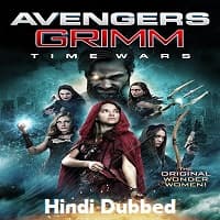 Avengers Grimm: Time Wars Hindi Dubbed