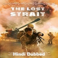 The Lost Strait Hindi Dubbed