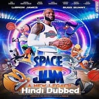 Space Jam A New Legacy Hindi Dubbed