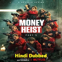 Money Heist (2021) Season 5 Hindi Dubbed
