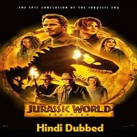 Jurassic World Dominion Hindi Dubbed